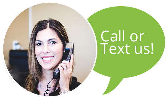 Call or text our office!